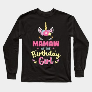 Mamaw of The Birthday Girls Family Unicorn Lover B-day Gift For Girls Women Kids Long Sleeve T-Shirt